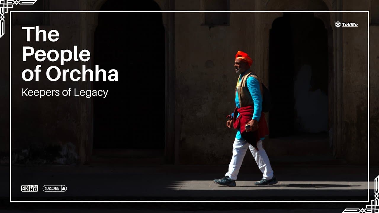 Heartbeats of Orchha- Unveiling the Soul of Its People