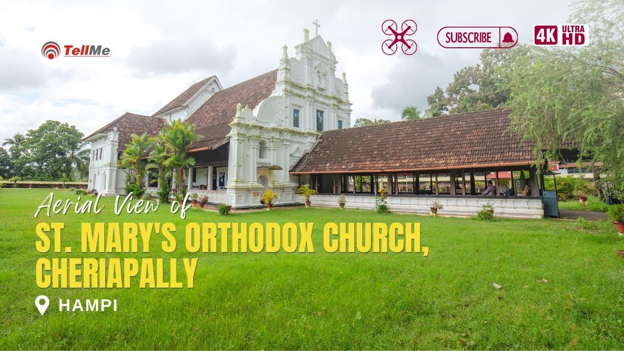 Explore St. Mary's Orthodox Church: The Architectural Wonder of Cheriapally