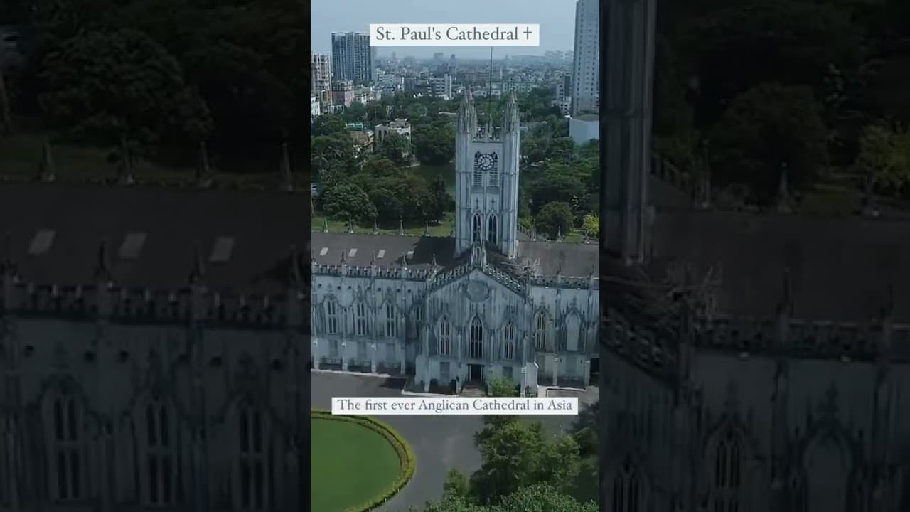 Discover the Magnificence of St. Paul's Cathedral, Kolkata