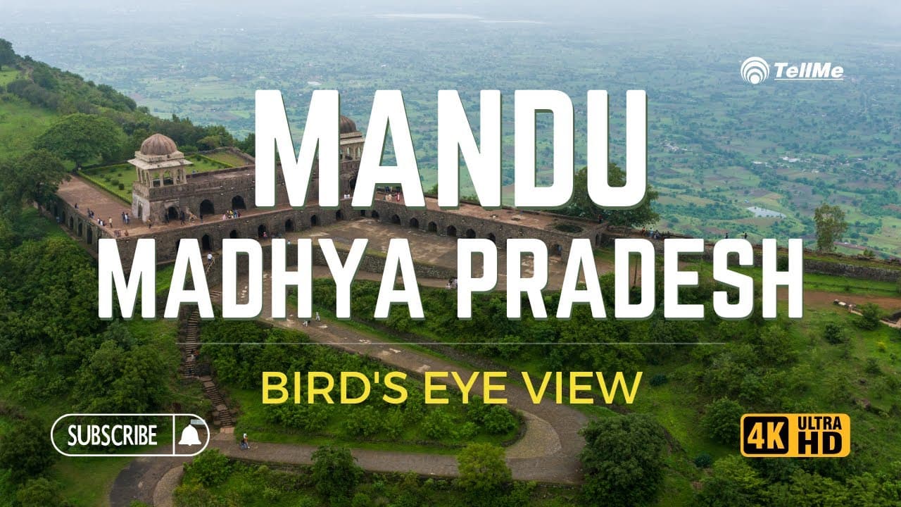 Explore Mandu: Top Tourist Attractions | Madhya Pradesh Tourism | Part 1