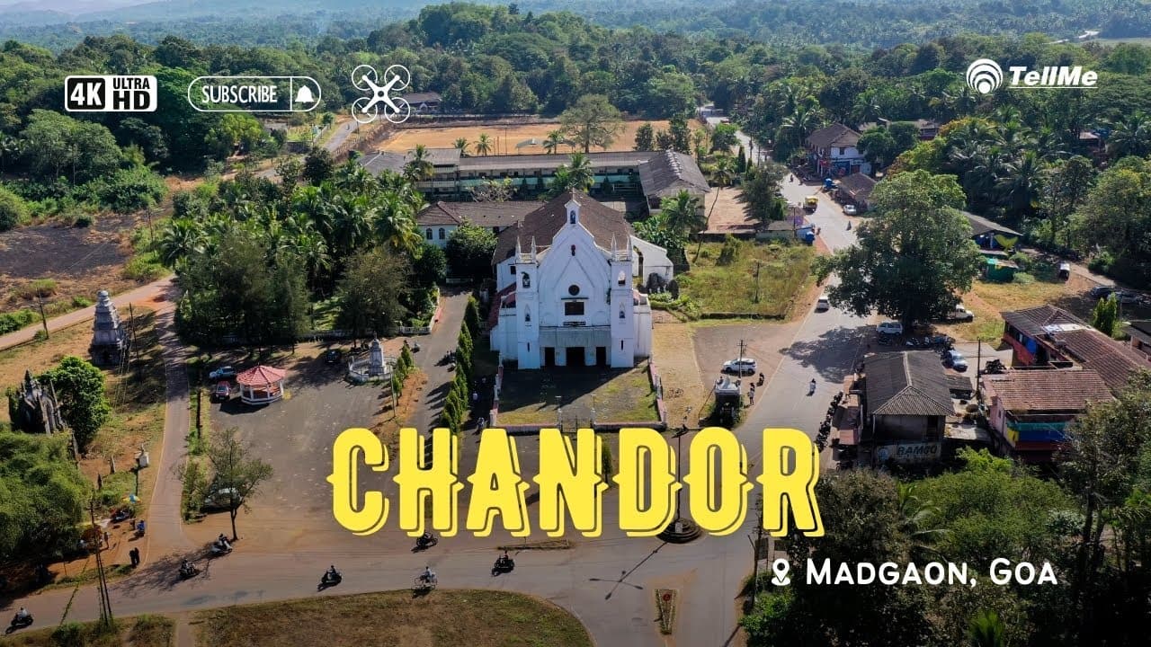 Chandor : The Historic Charm of Madgaon I Goa