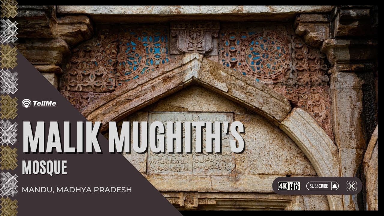 Malik Mughith’s Mosque- The Hidden Gem of Madhya Pradesh