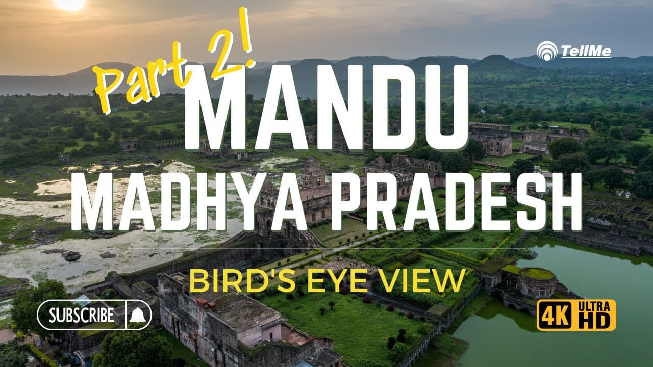 Explore Mandu: Top Historical Sights | Madhya Pradesh Tourism | Mandu Part 2