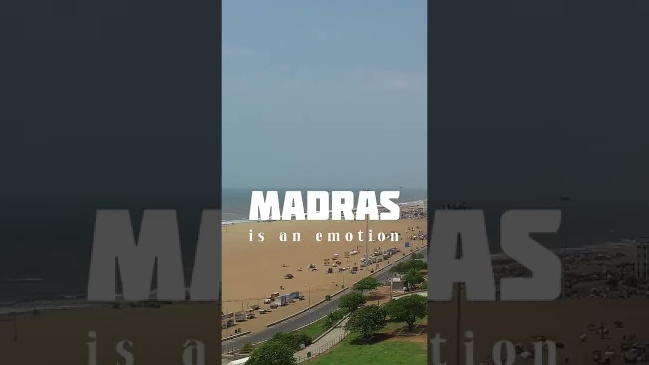 Chennai: A City of Heritage, Madras: An Emotion!
