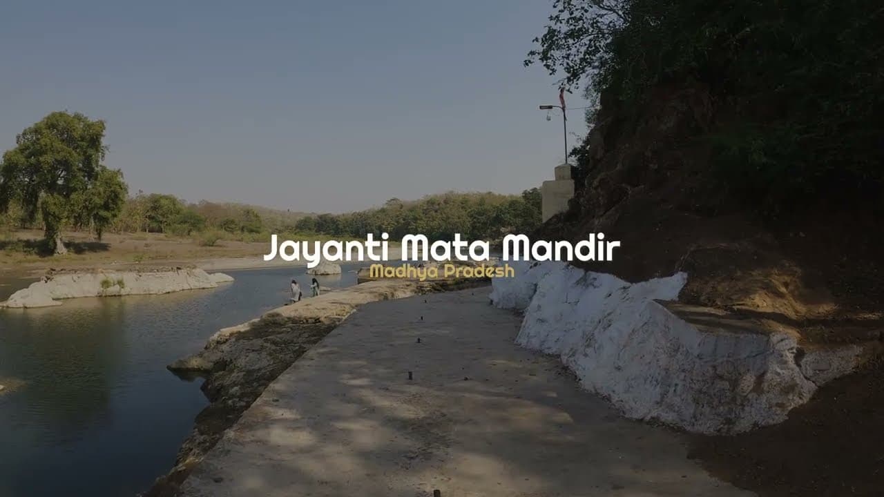 "Jayanti Mata Mandir in Madhya Pradesh: A Visual Tour of Must-Visit Destinations"