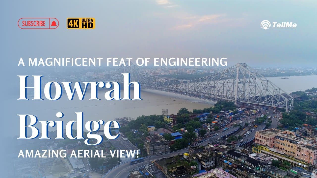 Howrah Bridge in Kolkata | An Engineering Marvel | Captured by Drone