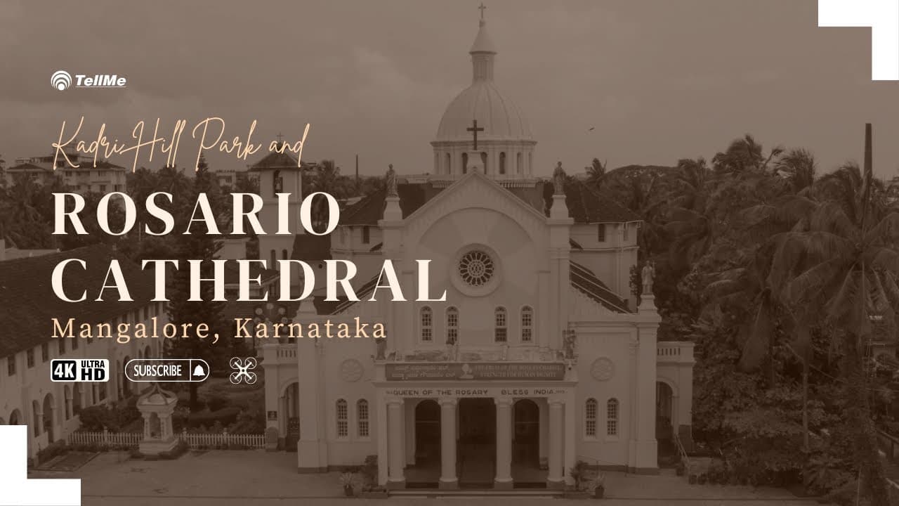 Exploring the Beauty of SBM Kadri Hill Park and Rosario Cathedral I Mangalore