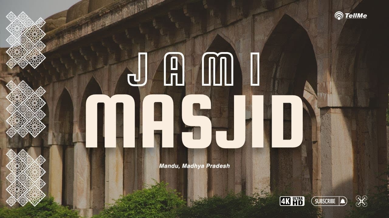 Unveiling the Jami Masjid in Mandu, MP | A Testament to Timeless Architecture