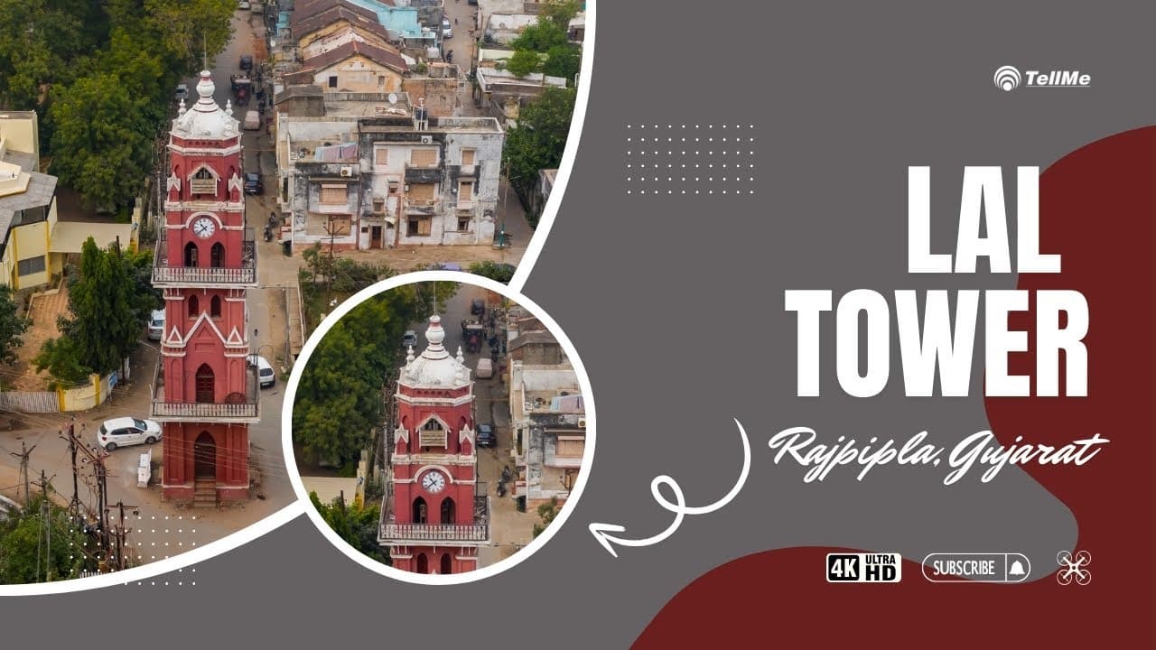 Exploring Lal Tower - A Historical Landmark in Rajpipla I Gujarat