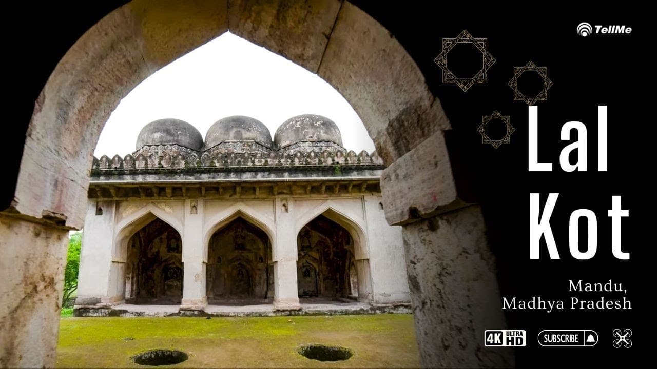 Discovering Lal Kot in Mandu, MP | A Journey Through Ancient Fortifications